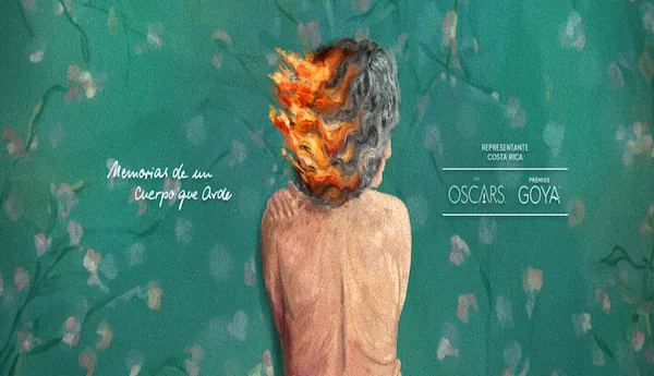 Cartel de la película costarricense Memorias de un cuerpo que arde.