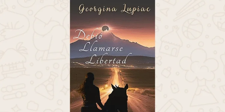 “Debió llamarse Libertad”: la noche oscura sandinista narrada por Georgina Lupiac