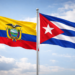 Ecuador expulsa diplomáticos cubanos y retira embajador en La Habana tras declararles “persona non grata”