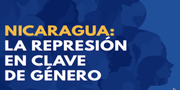 Dictadura de Nicaragua utiliza violencia de género como arma de represión política contra mujeres, niñas y personas LGBTIQ+, denuncia la ONU
